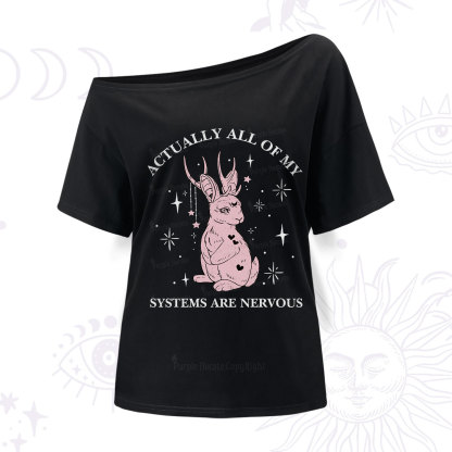 Purplehecate Actually All Of My Systems Are Nervous One Shoulder T-Shirt