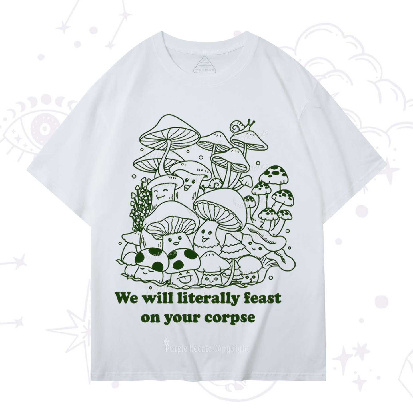 Purplehecate We Will Literally Feast on Your Corpse T-Shirt
