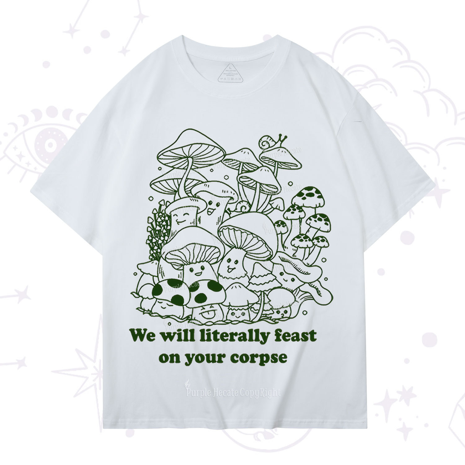 Purplehecate We Will Literally Feast on Your Corpse T-Shirt