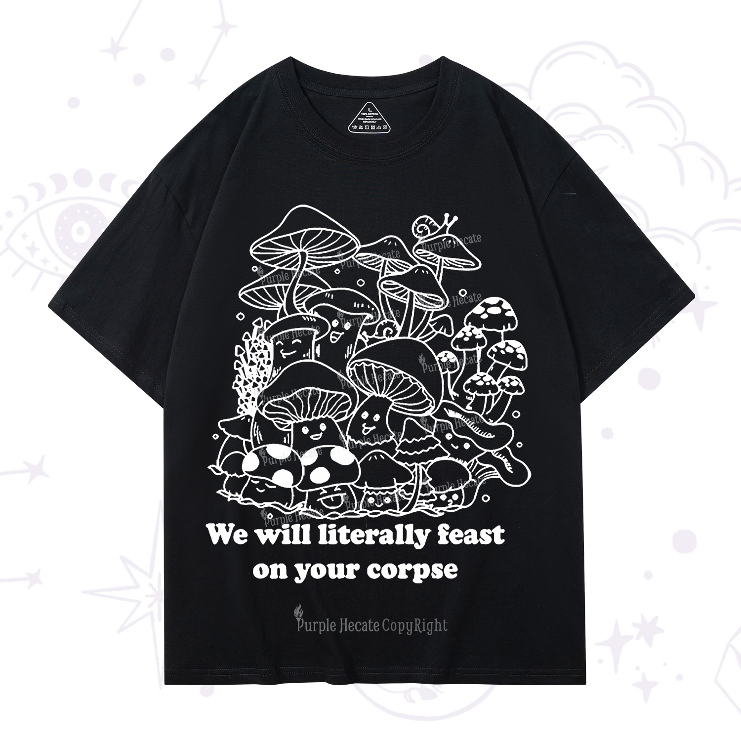 Purplehecate We Will Literally Feast on Your Corpse T-Shirt