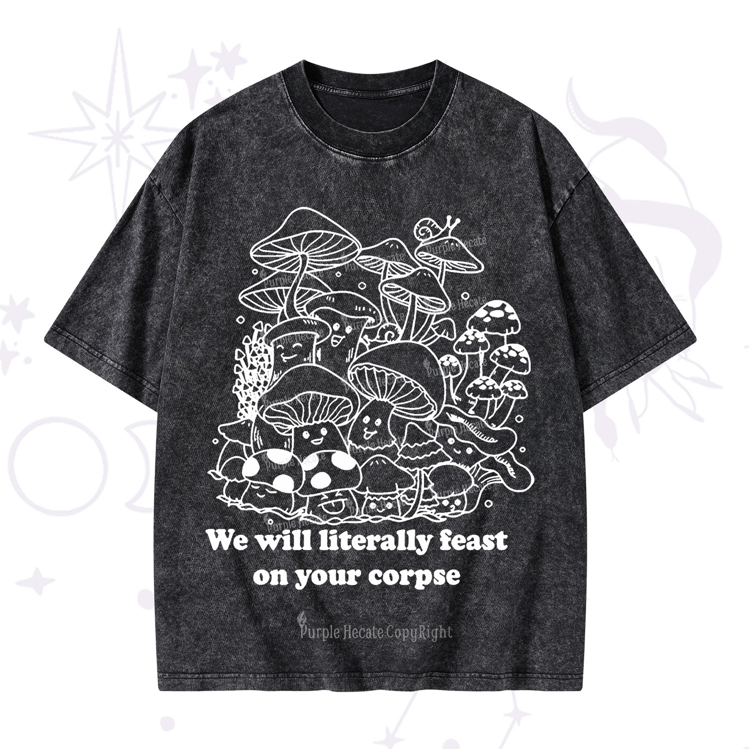 Purplehecate We Will Literally Feast on Your Corpse Washed T-Shirt