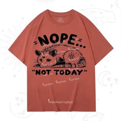 Purplehecate Not Today Possum T-Shirt