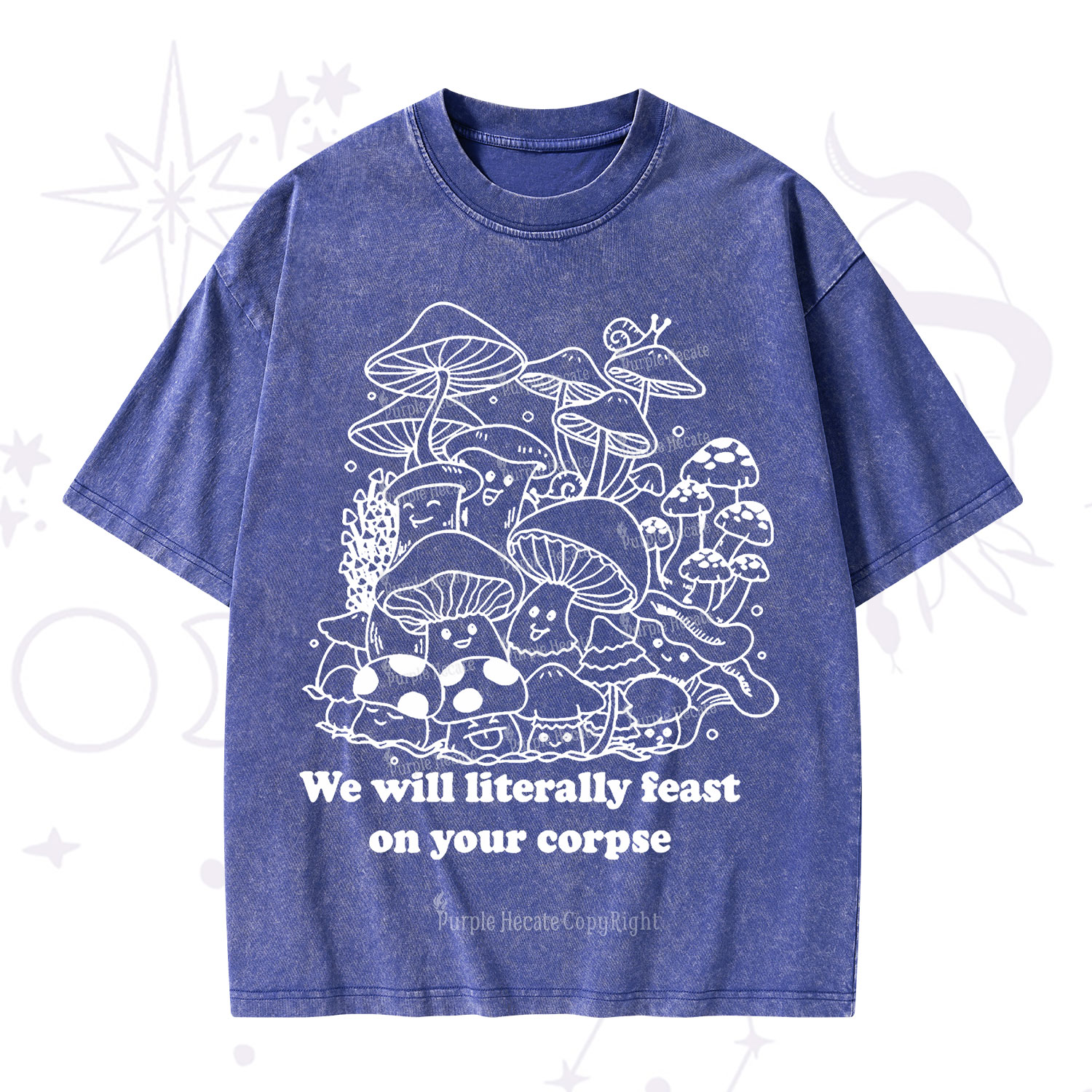 Purplehecate We Will Literally Feast on Your Corpse Washed T-Shirt