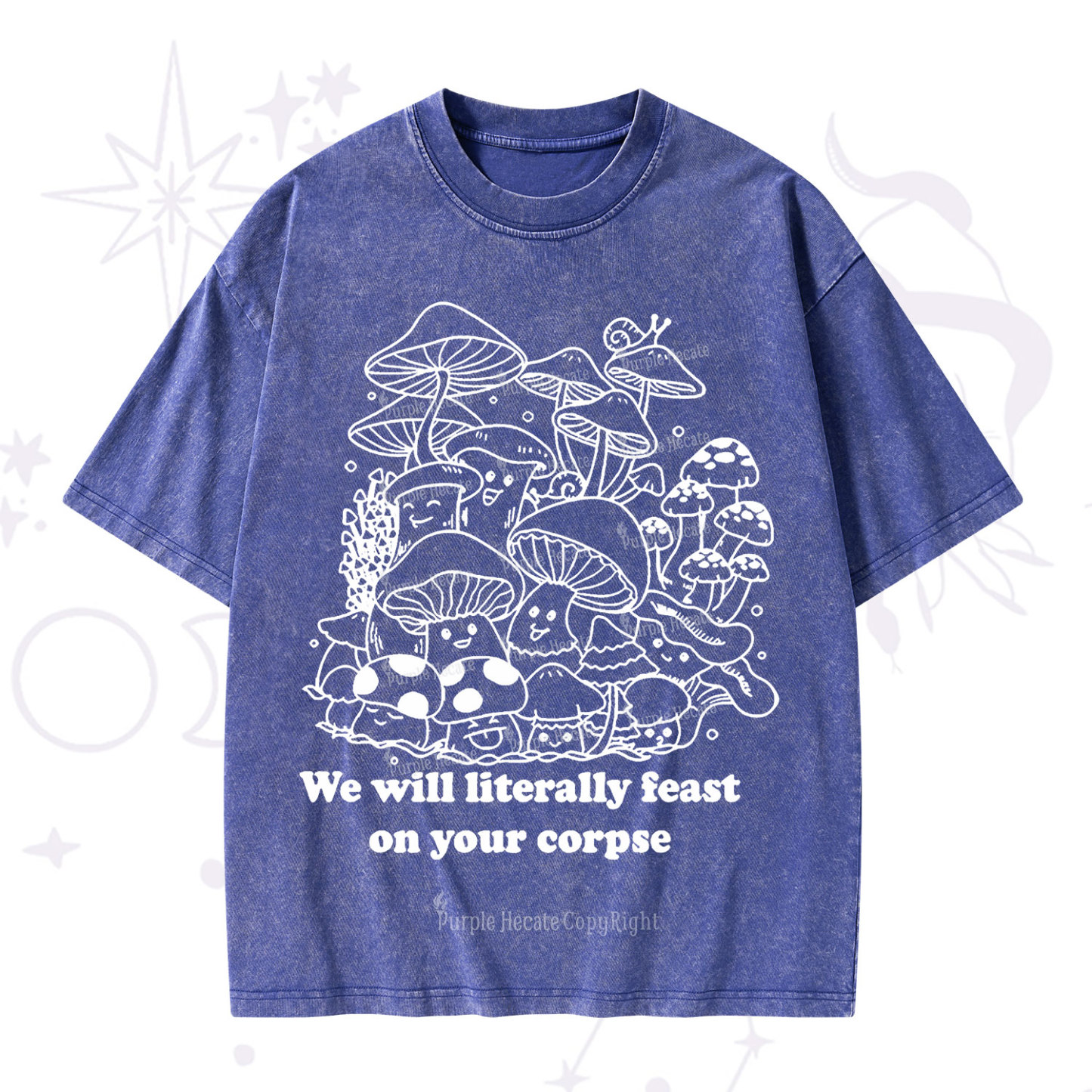 Purplehecate We Will Literally Feast on Your Corpse Washed T-Shirt