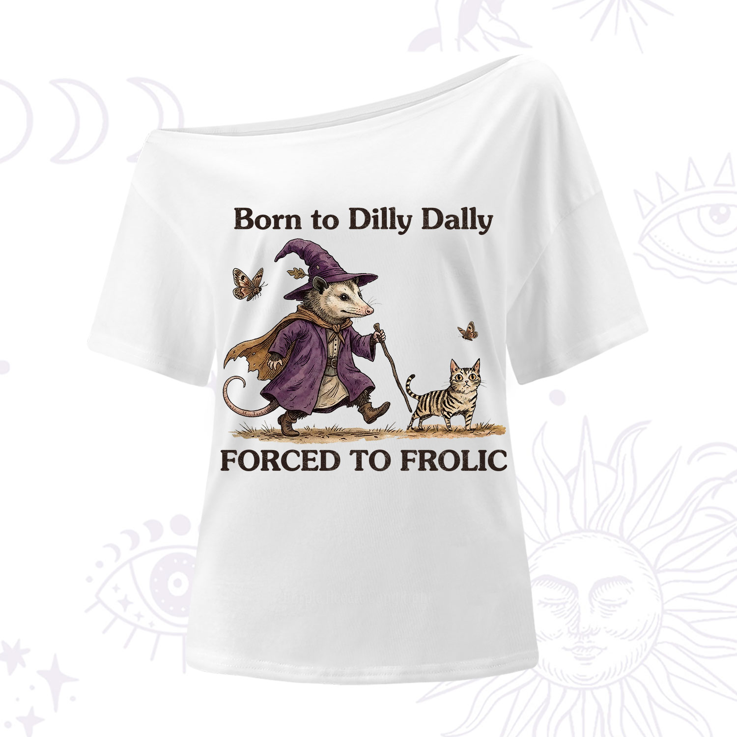 Purplehecate Born to Dilly Dally Forced to Frolic Opossum One Shoulder T-Shirt