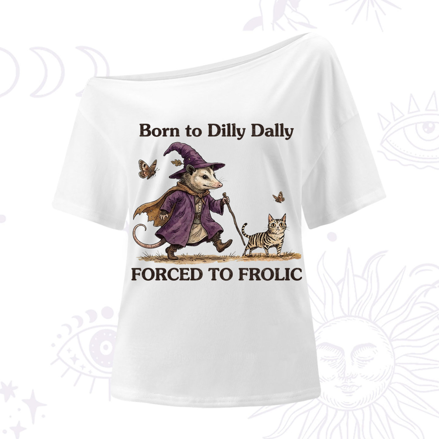 Purplehecate Born to Dilly Dally Forced to Frolic Opossum One Shoulder T-Shirt