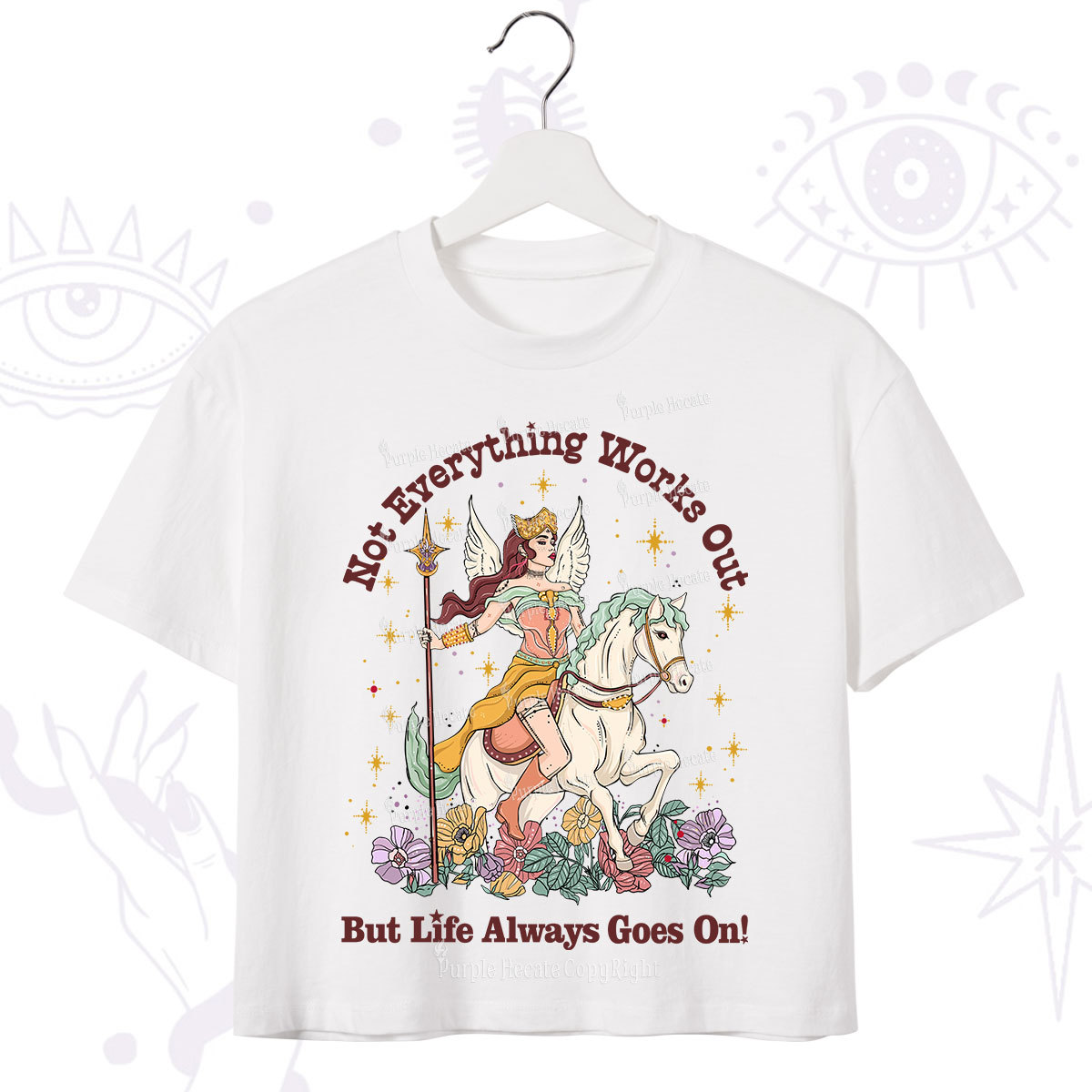 Purplehecate Not Everything Works Out But Life Always Goes On Crop T-Shirt