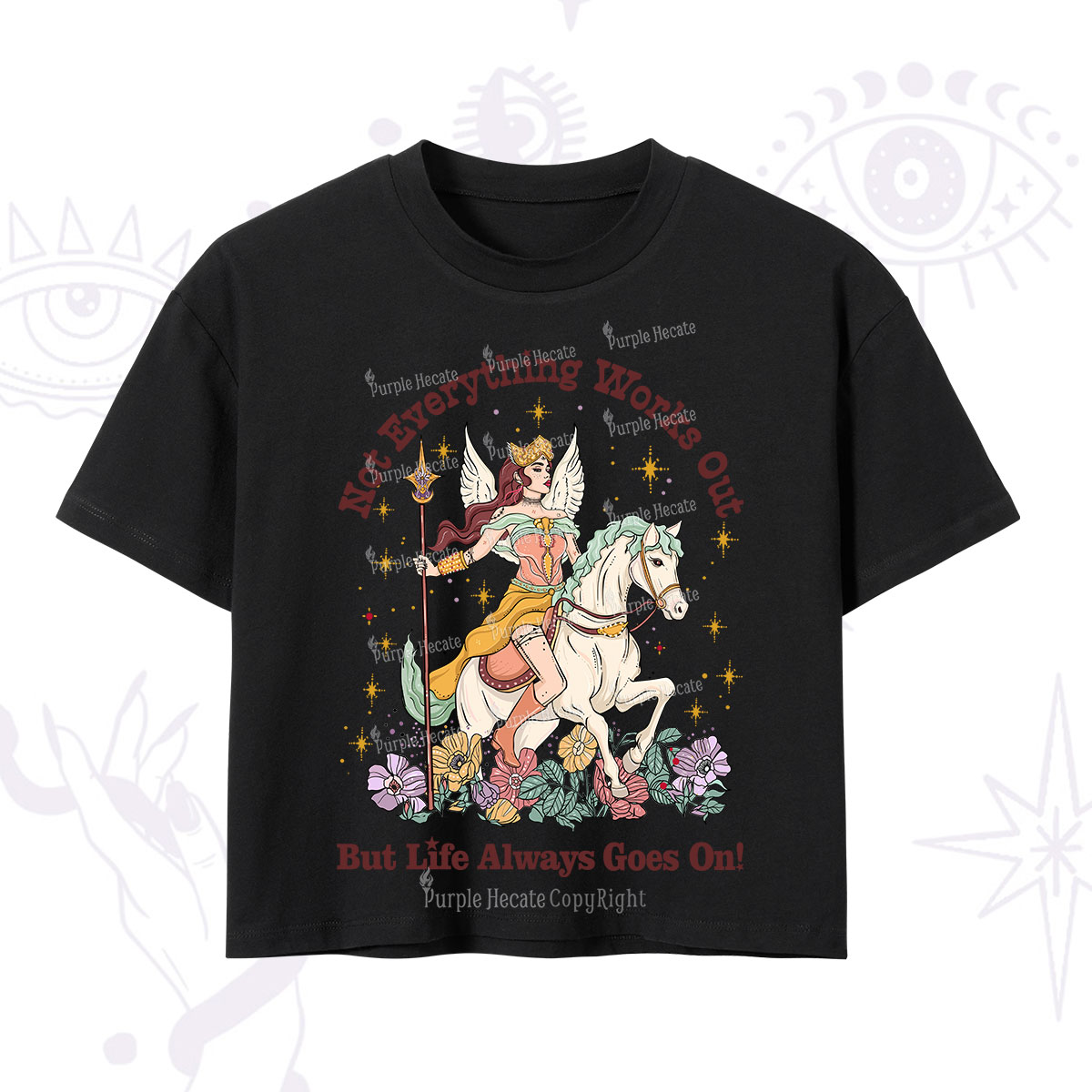Purplehecate Not Everything Works Out But Life Always Goes On Crop T-Shirt