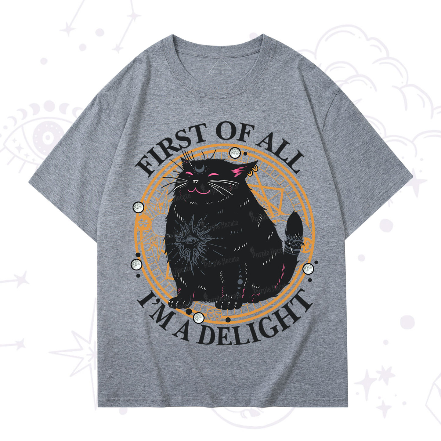 Purplehecate First Of All I'm A Delight Cat T-Shirt