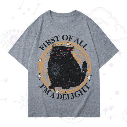 Purplehecate First Of All I'm A Delight Cat T-Shirt