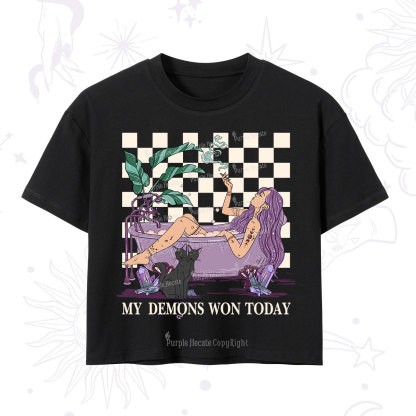 Purplehecate My Demons Won Today Crop T-Shirt