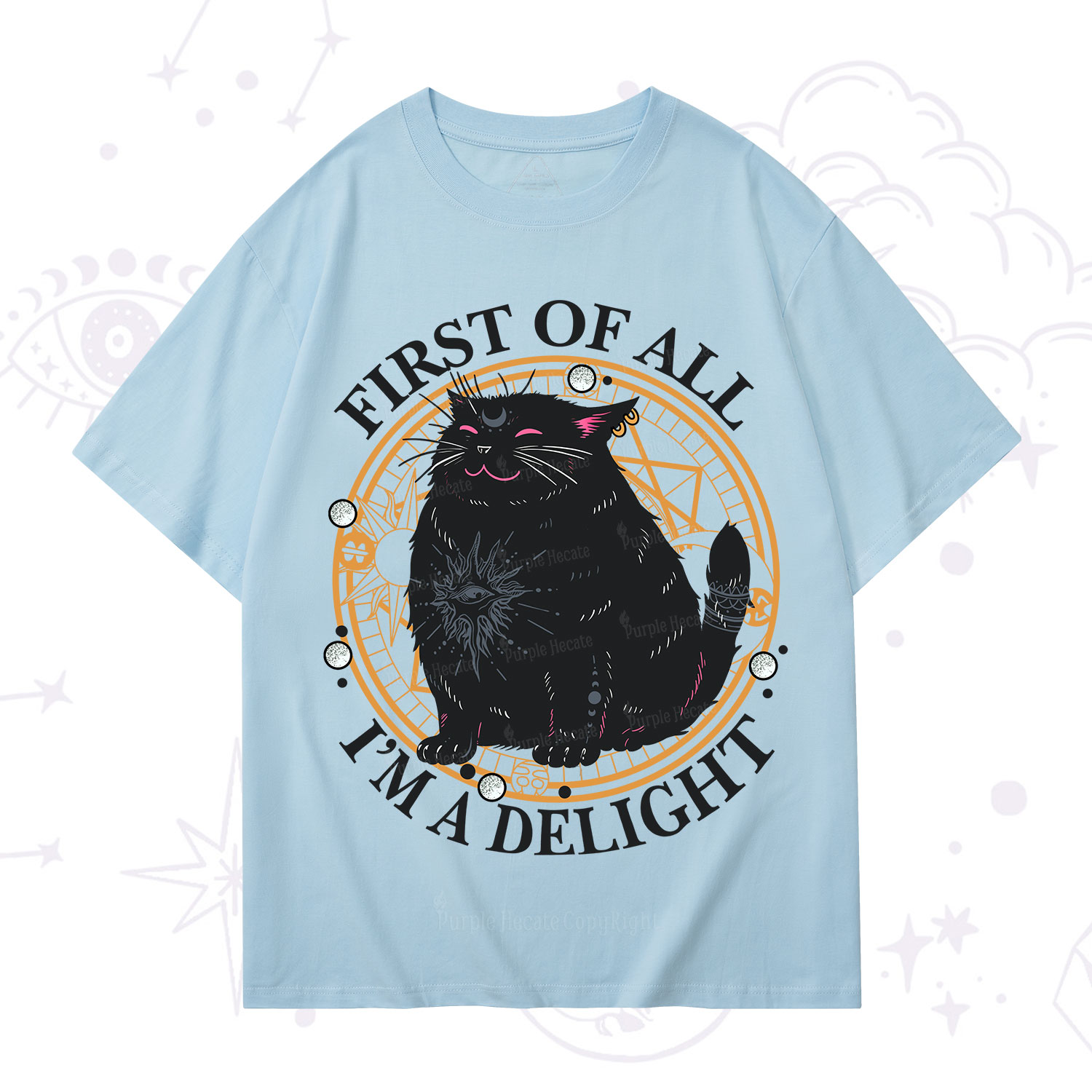 Purplehecate First Of All I'm A Delight Cat T-Shirt