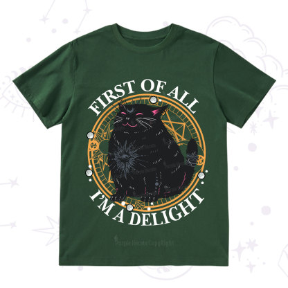 Purplehecate First Of All I'm A Delight Cat T-Shirt