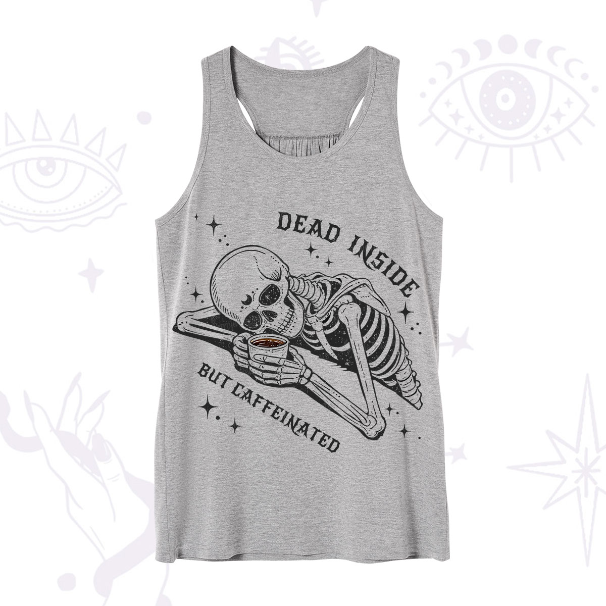 Purplehecate Dead Inside But Caffeinated Tank