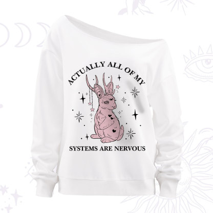 Purplehecate Actually All Of My Systems Are Nervous Off The Shoulder Sweatshirt