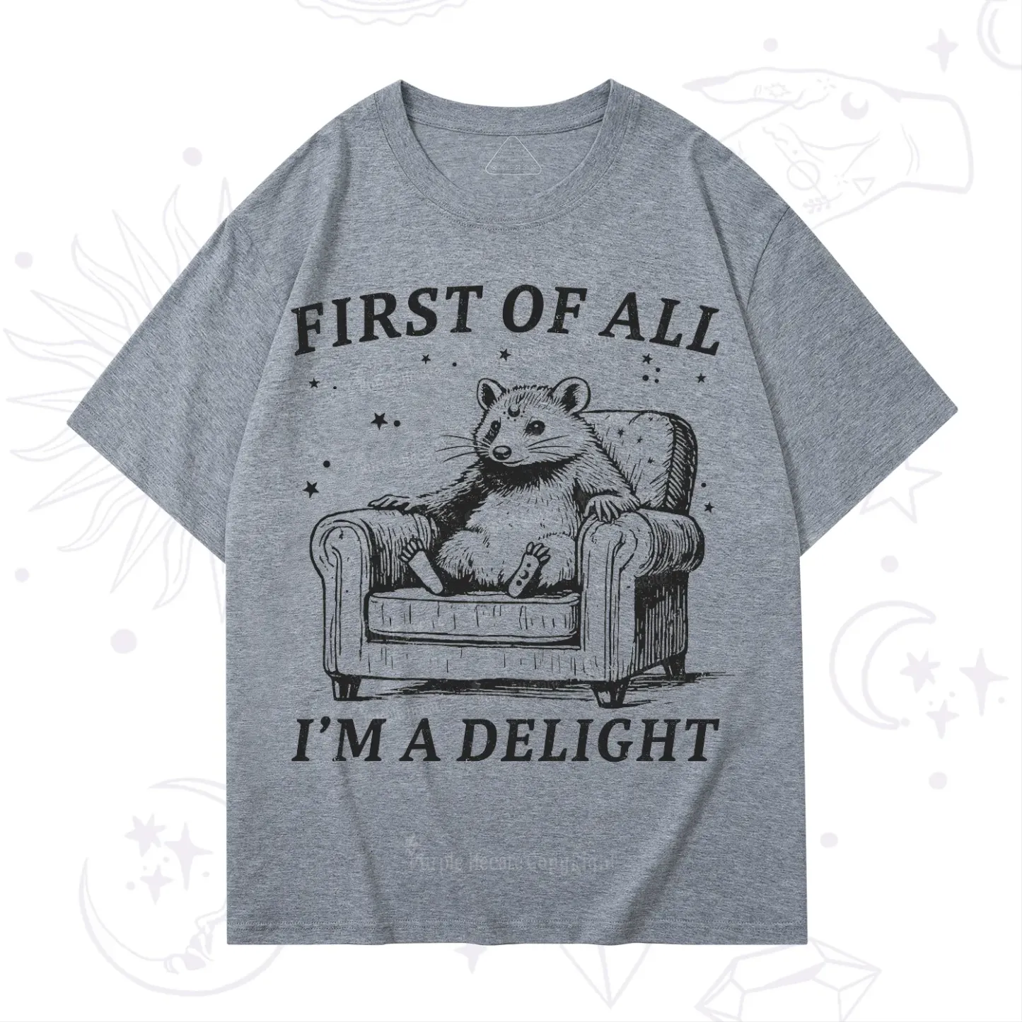 Purplehecate First Of All I'm A Delight Opossum T-Shirt