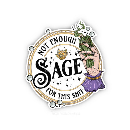 Purplehecate Not Enough Smudge for This Shit Sticker