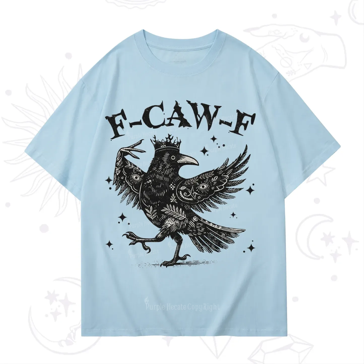 Purplehecate F-caw-f Funny Crow T-Shirt
