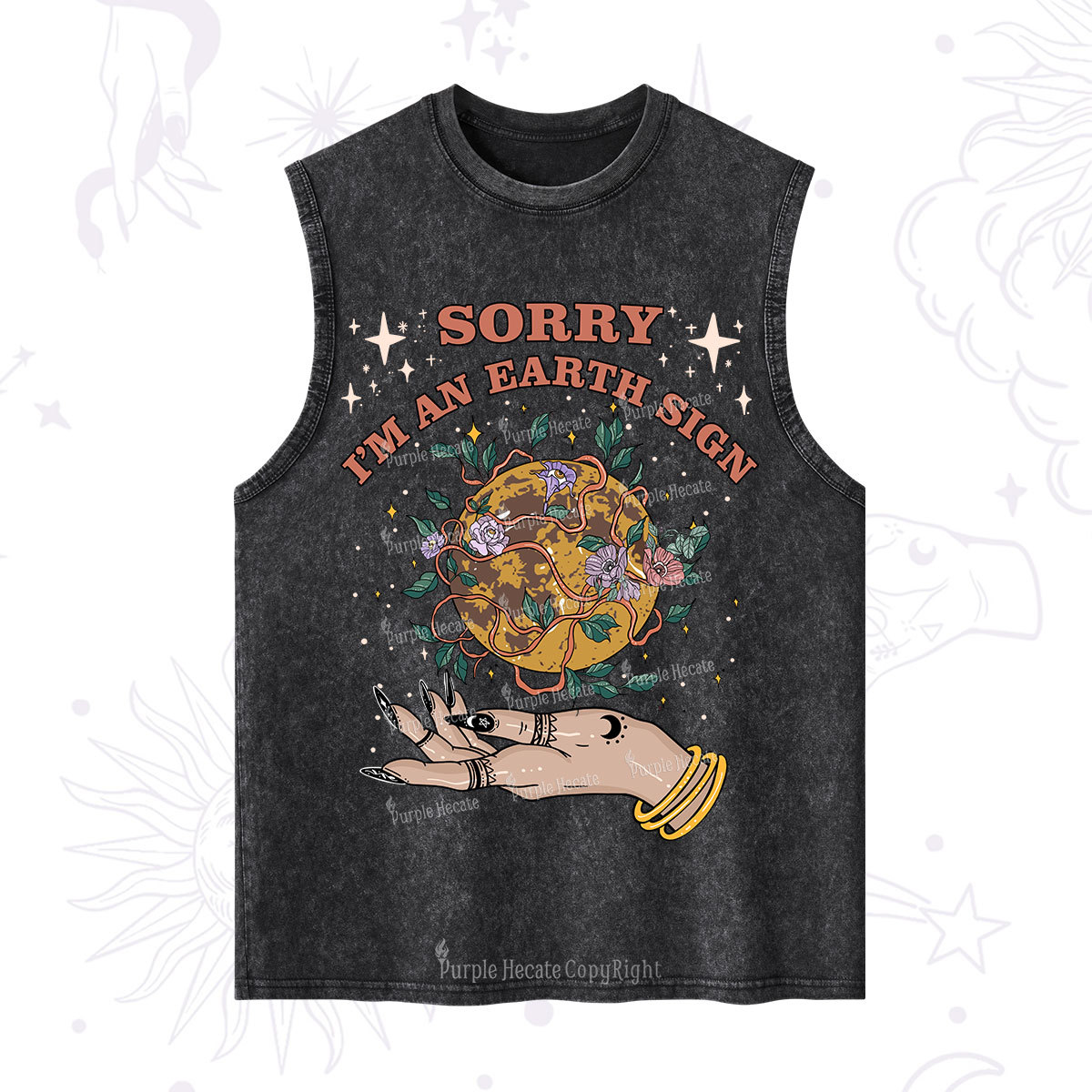 Purplehecate Sorry I'm AnEarth Sign Washed Tank