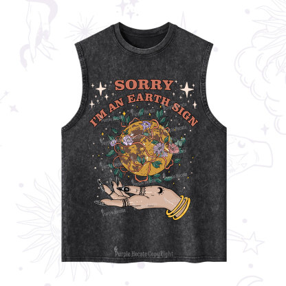 Purplehecate Sorry I'm AnEarth Sign Washed Tank