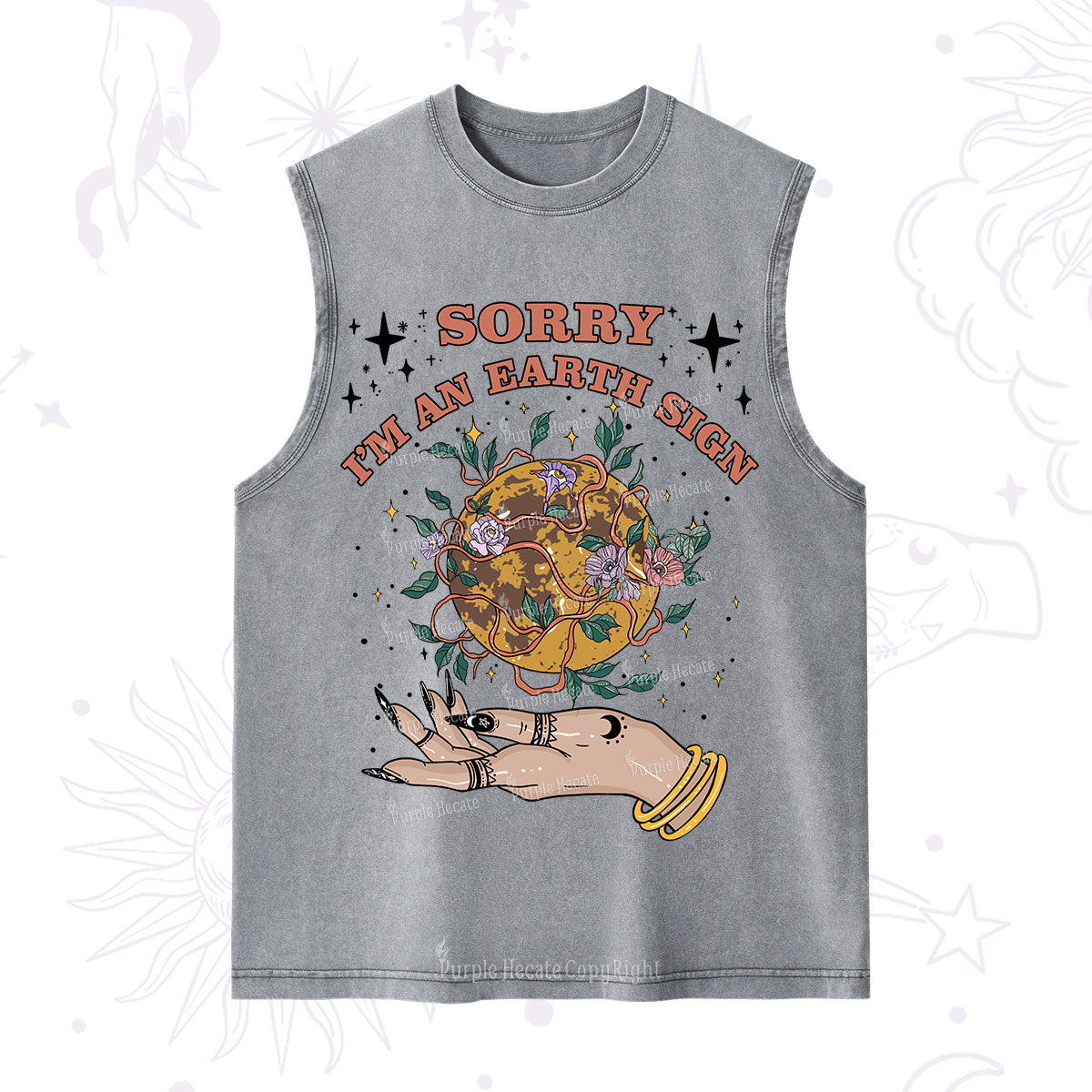 Purplehecate Sorry I'm AnEarth Sign Washed Tank