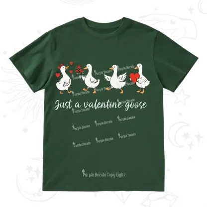 Purplehecate Just A Valentine Goose Valentine T-Shirt