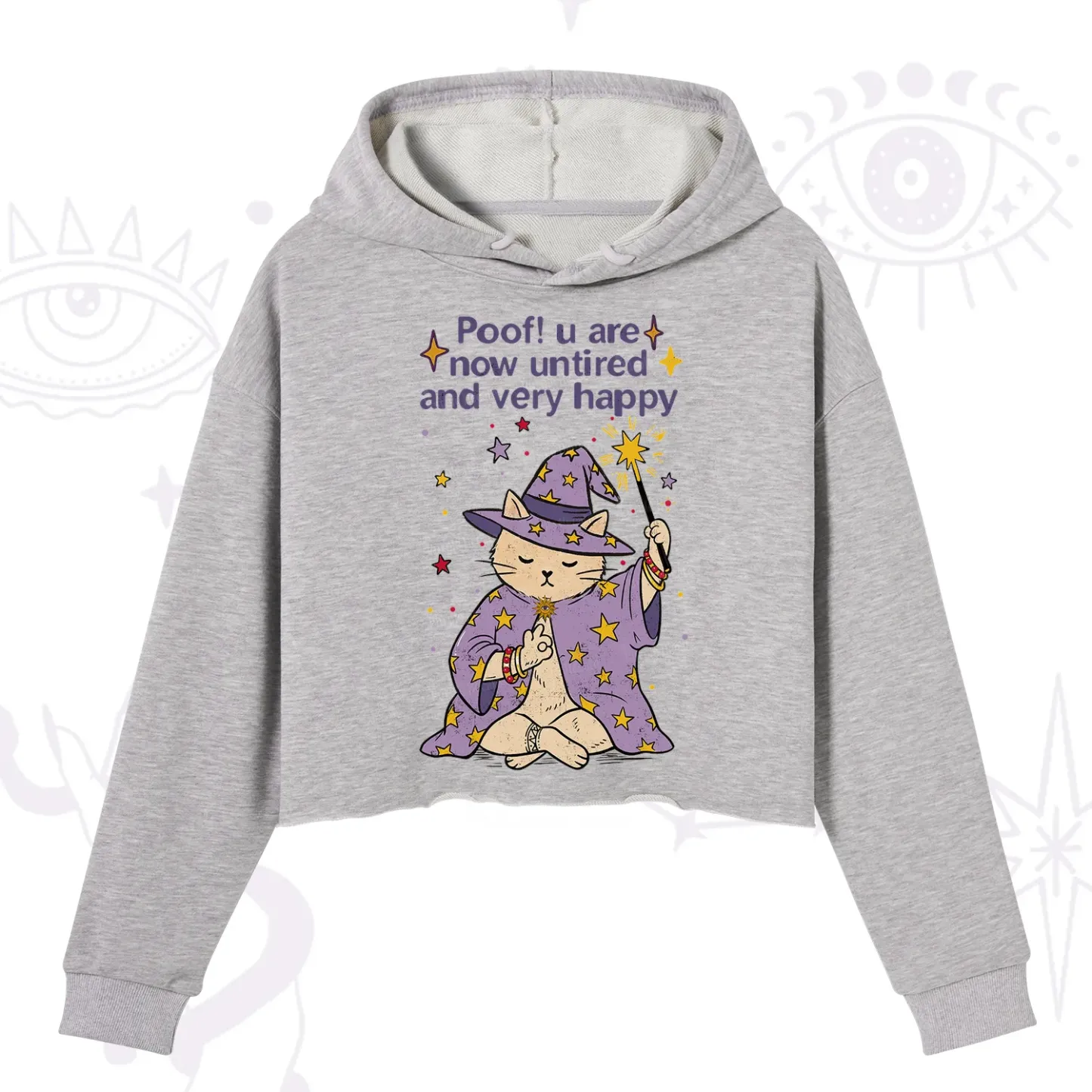 Purplehecate Poof! You Are Now Untired And Very Happy Crop Hoodie