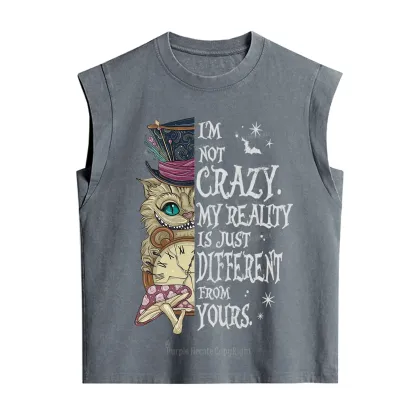 Purplehecate I'm Not Crazy My Reality Is Just Different From Vintage Washed Tank