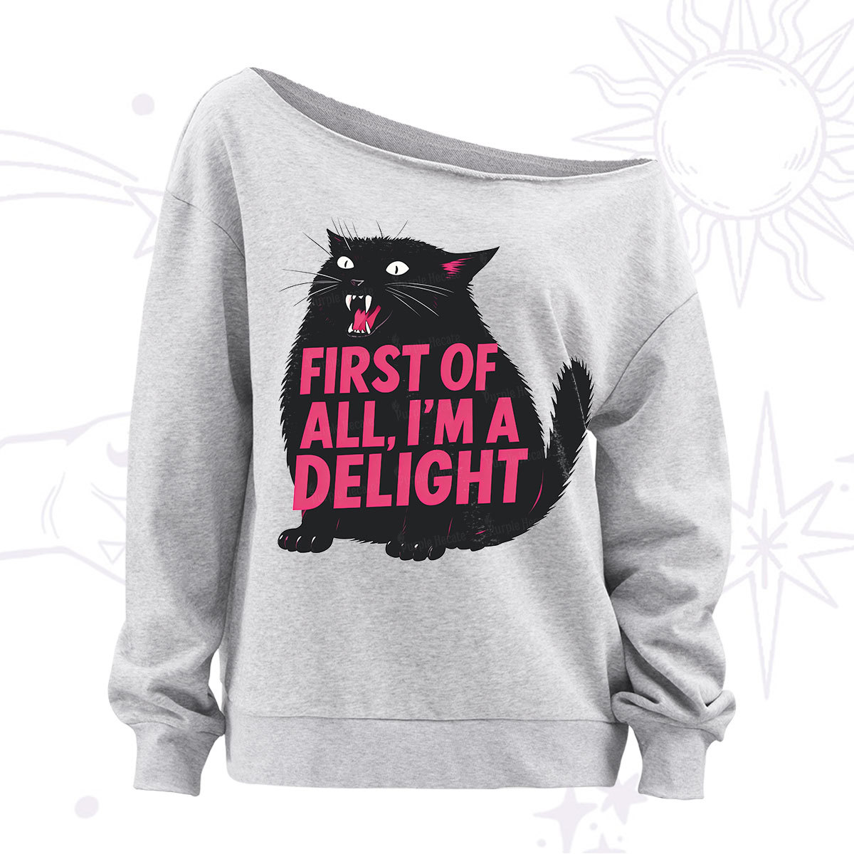 Purplehecate First Of All I'm A Delight Cat Off The Shoulder Sweatshirt