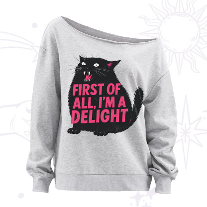 Purplehecate First Of All I'm A Delight Cat Off The Shoulder Sweatshirt