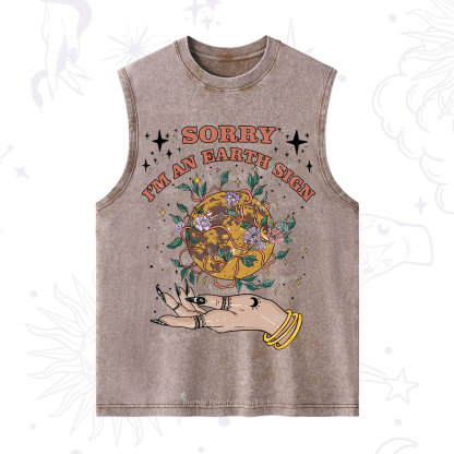 Purplehecate Sorry I'm AnEarth Sign Washed Tank
