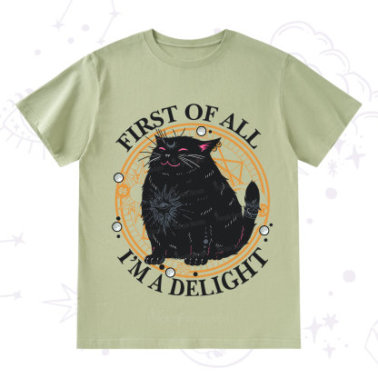 Purplehecate First Of All I'm A Delight Cat T-Shirt