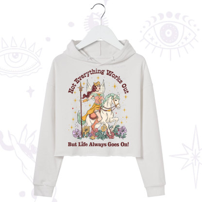 Purplehecate Not Everything Works Out But Life Always Goes On Crop Hoodie