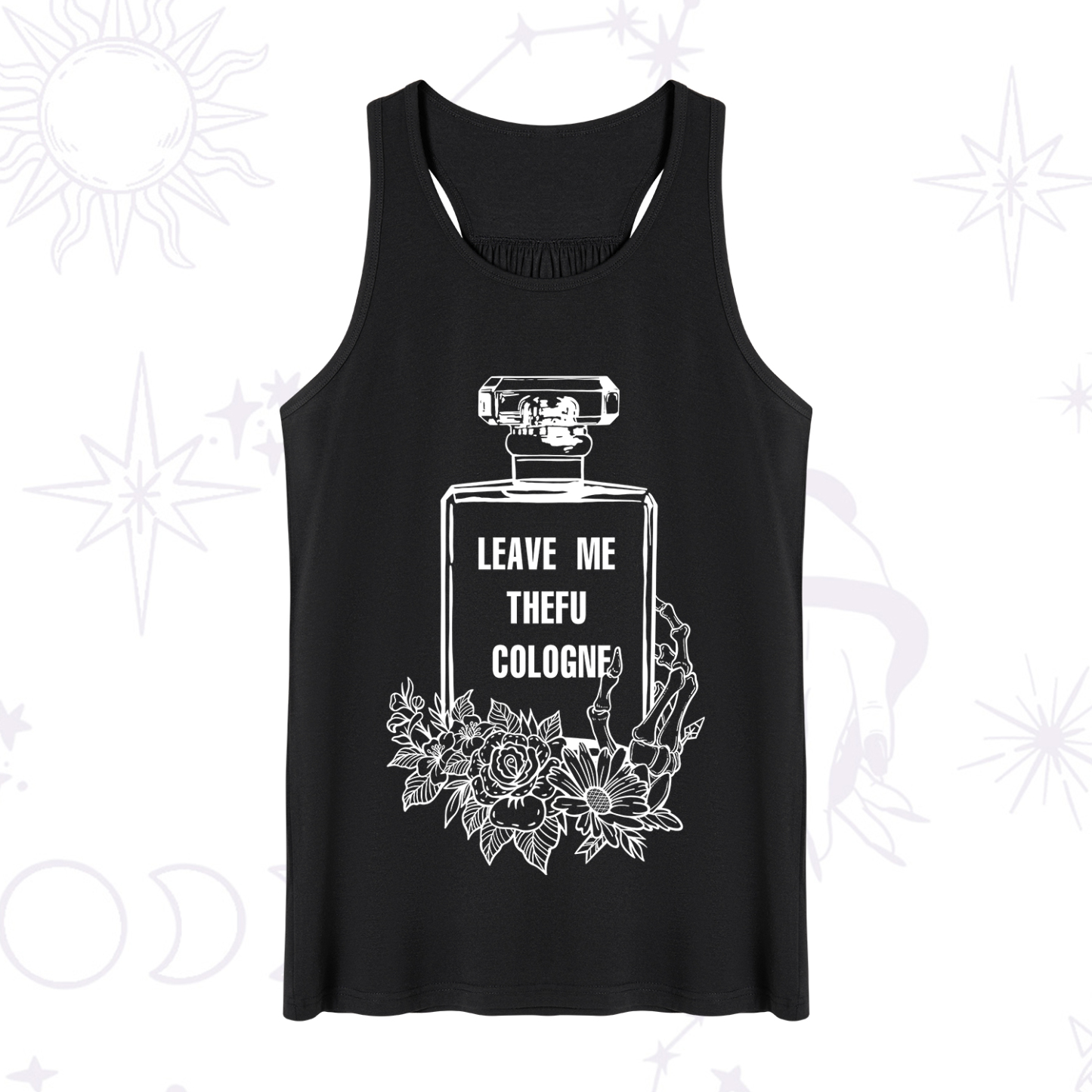 Magic Purplehecate Leave Me The FU Cologne Tank