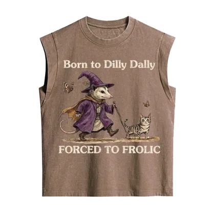Purplehecate Born to Dilly Dally Forced to Frolic Opossum Vintage Washed Tank