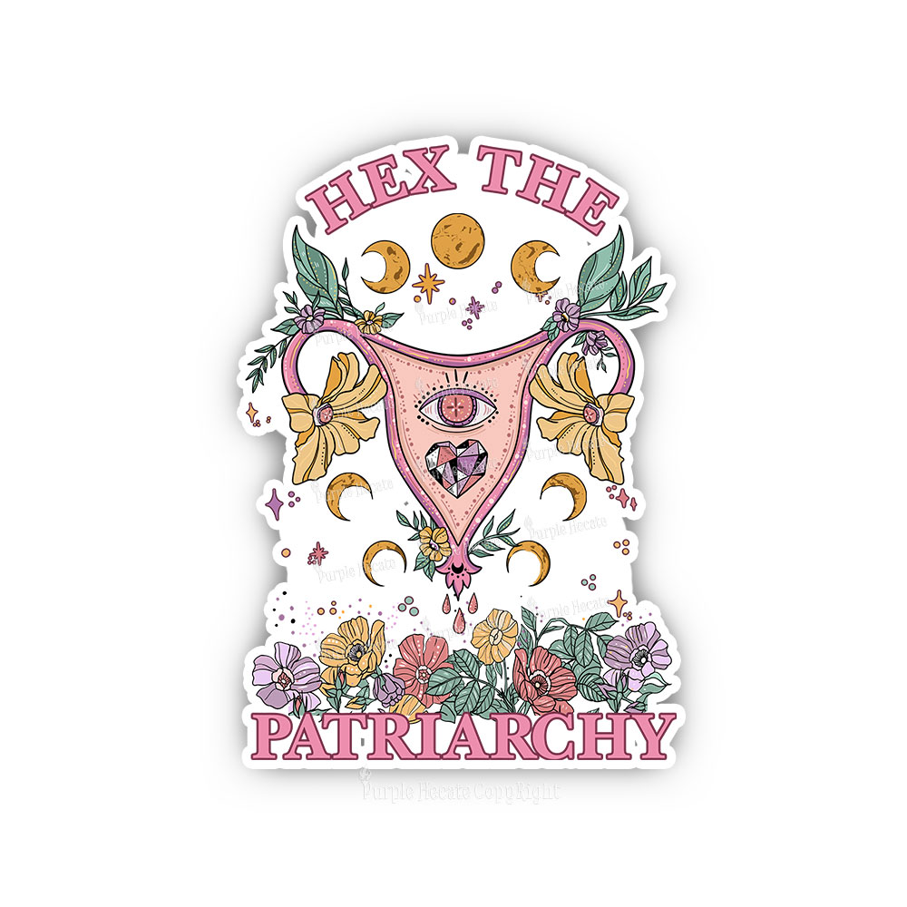 Purplehecate Hex the Patriarchy Feminist Power Sticker