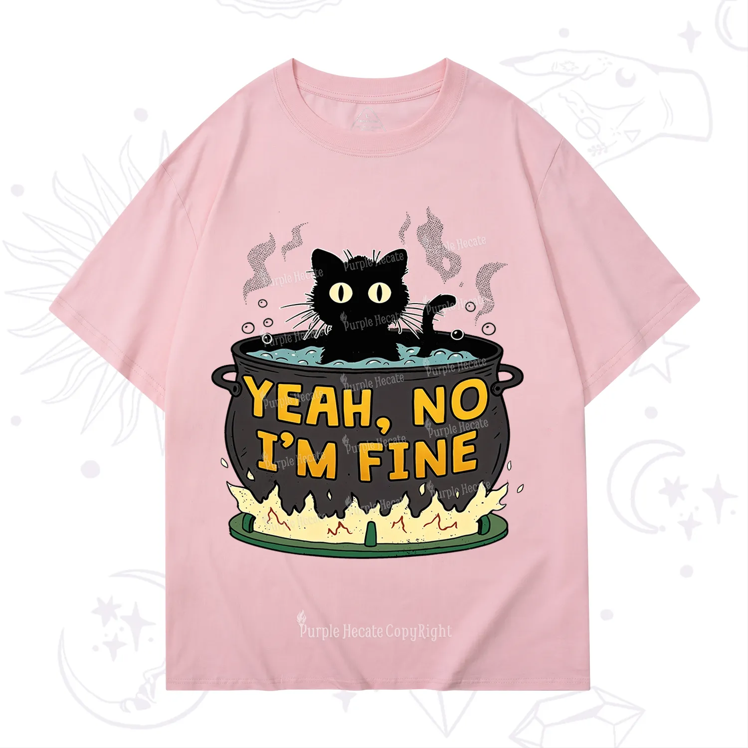 Purplehecate Yeah No I'm Fine T-Shirt