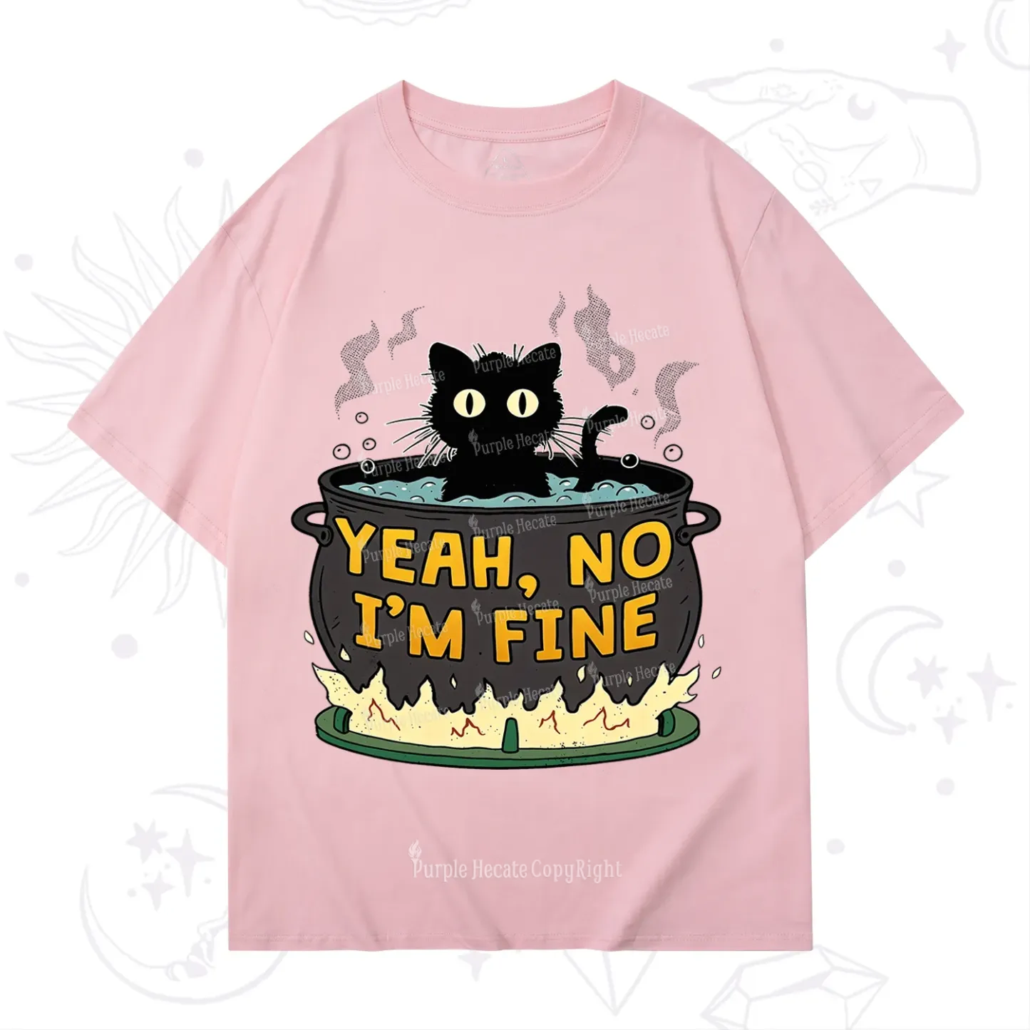 Purplehecate Yeah No I'm Fine T-Shirt