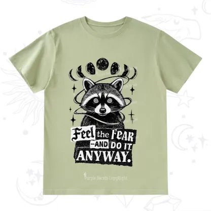 Purplehecate Feel The Fear And Do It Anyway Raccoon T-Shirt