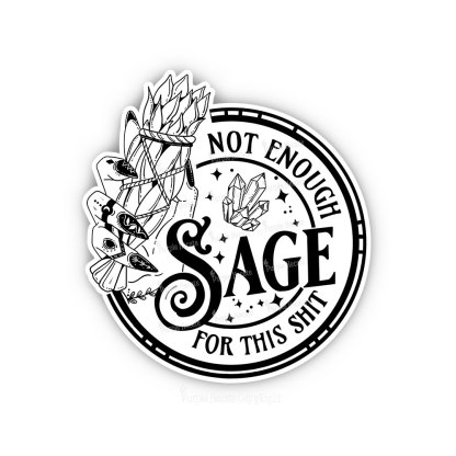 Purplehecate Not Enough Smudge for This Shit Sticker