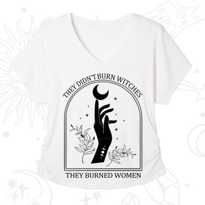 Purplehecate They Didn't Burn Witches They Burned Women V-Neck T-Shirt