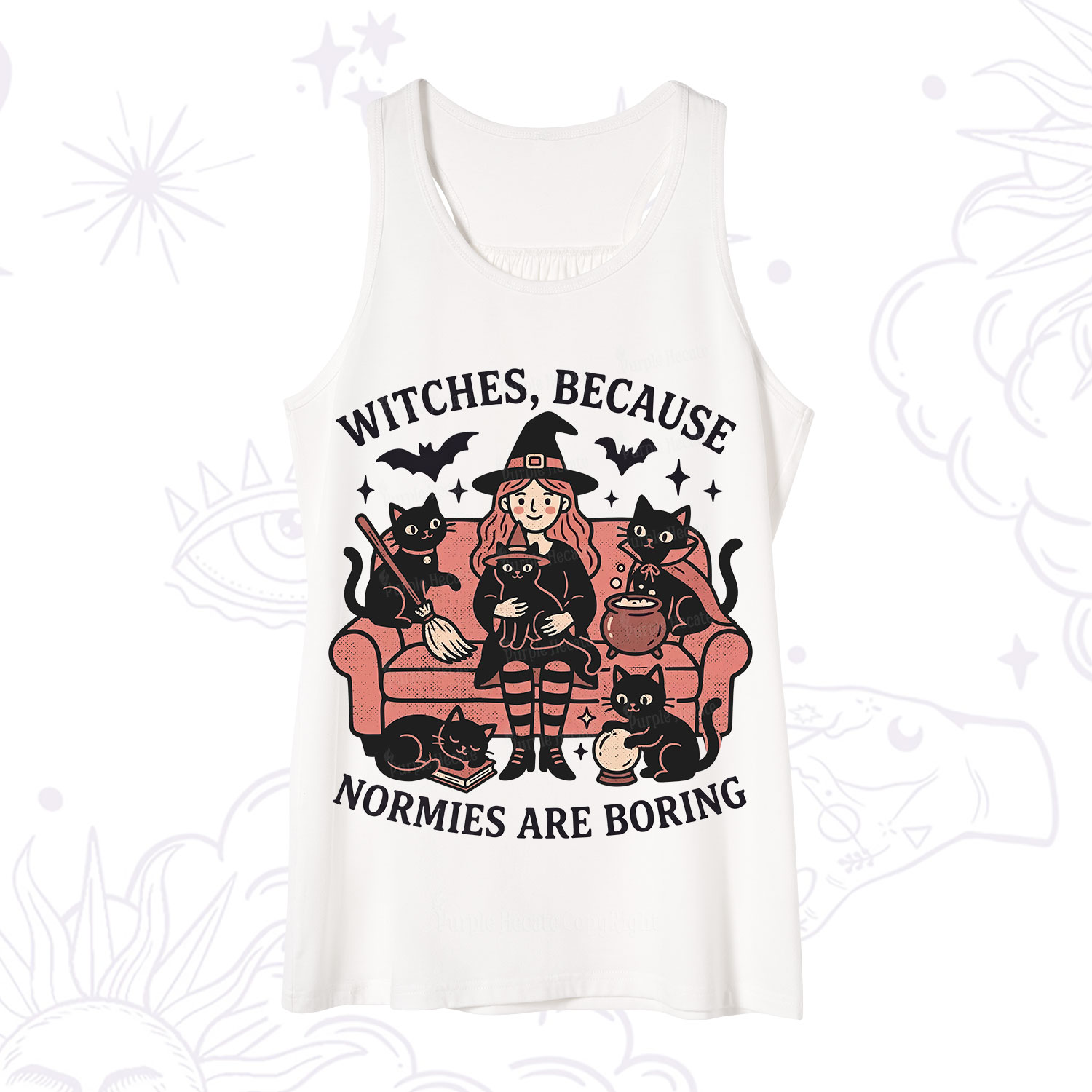 Purplehecate Witches Because Normies Are Boring Tank