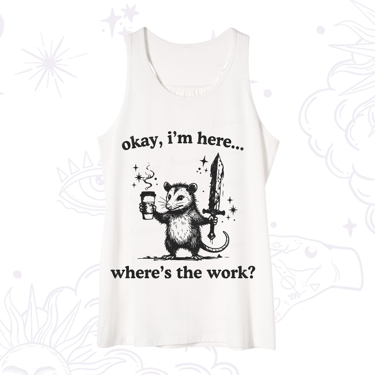 Purplehecate Okay I'm Here Where's The Work Tank