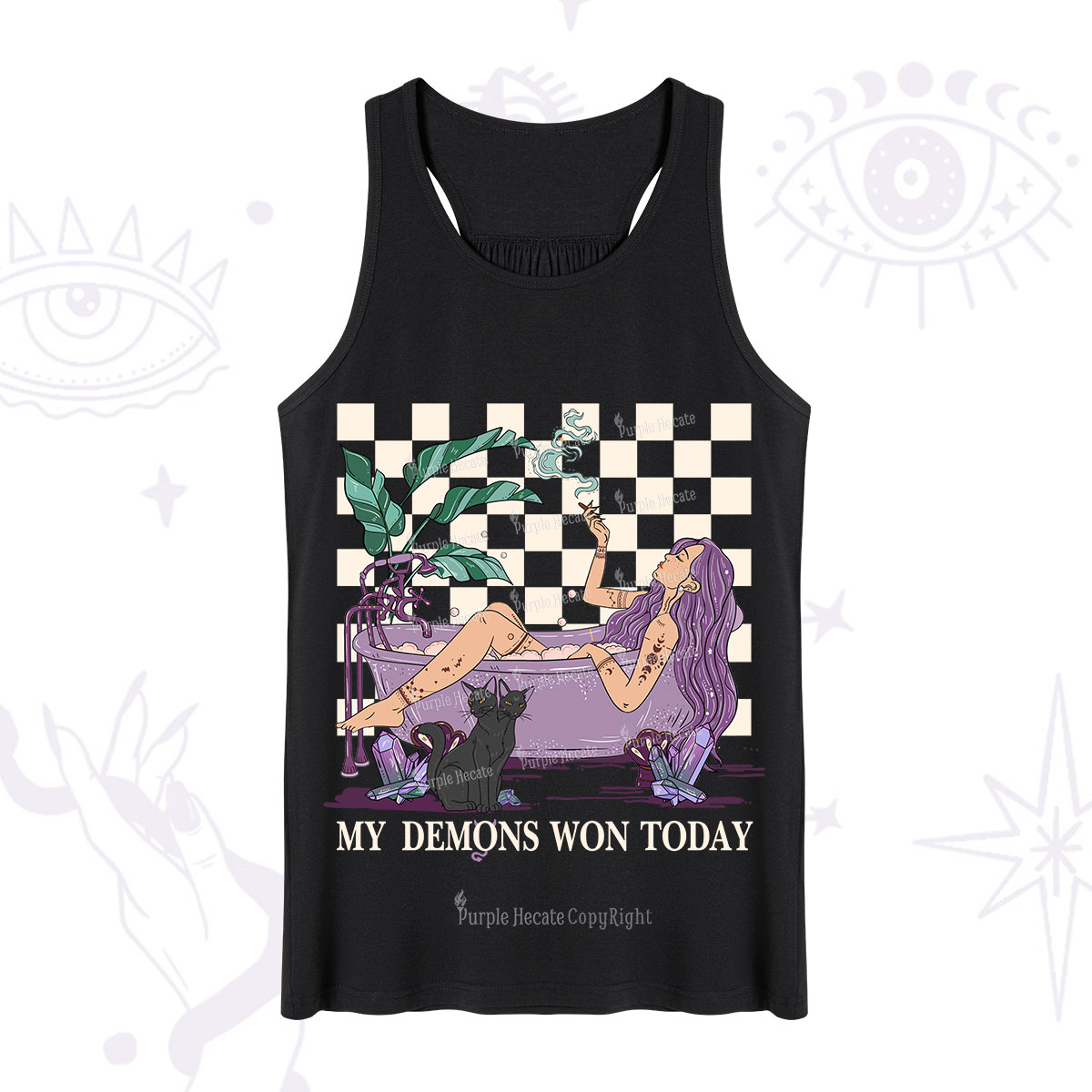 Purplehecate My Demons Won Today Tank