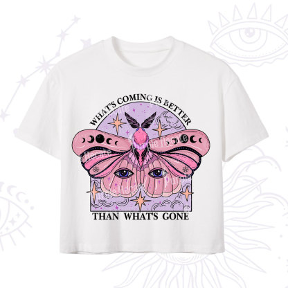 Purplehecate What's Coming Is Better Than What's Gone Crop T-Shirt
