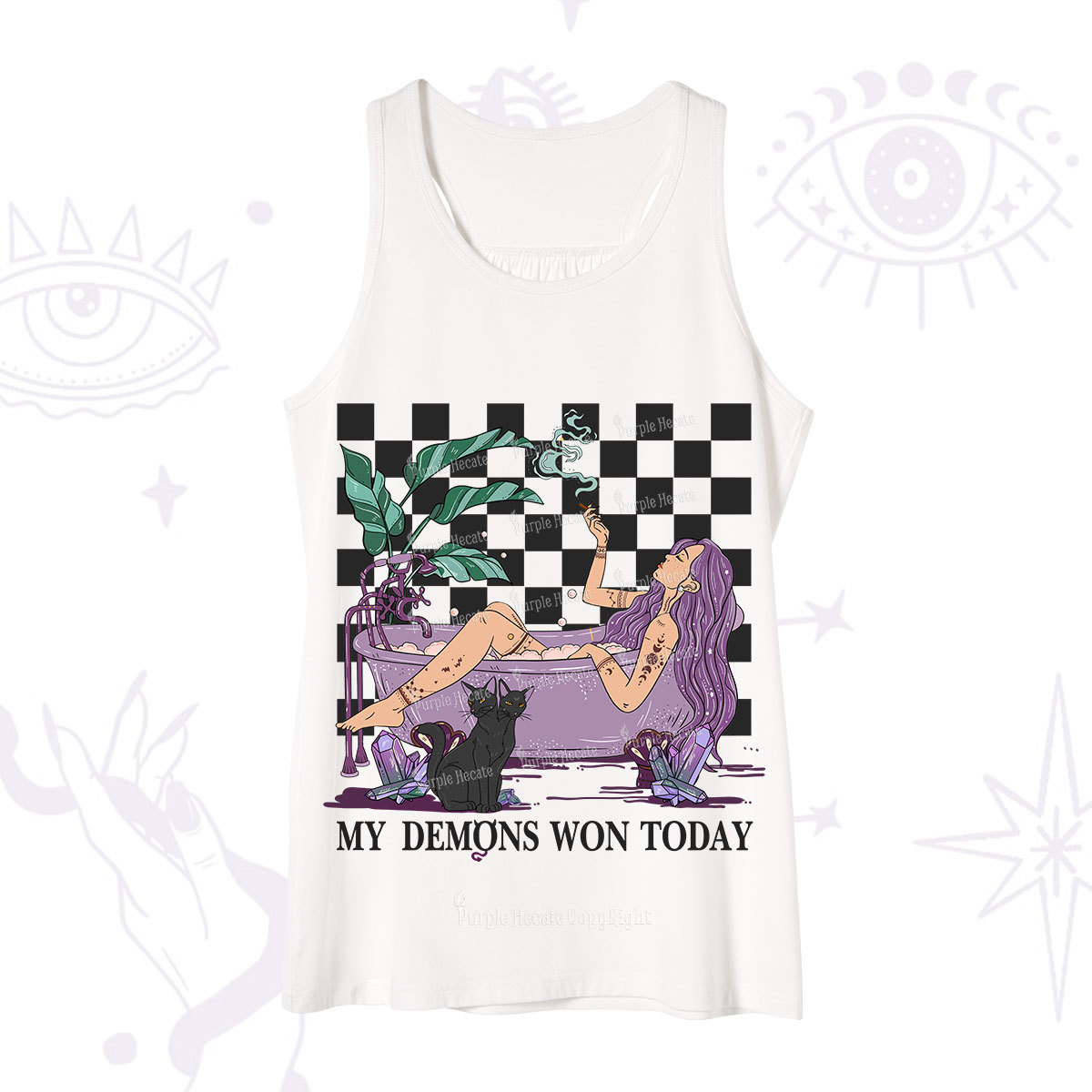 Purplehecate My Demons Won Today Tank