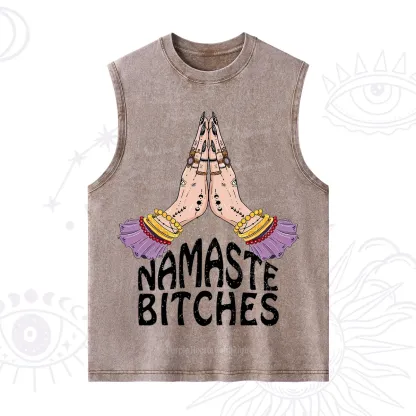 Purplehecate Namaste?Bitches Washed Tank