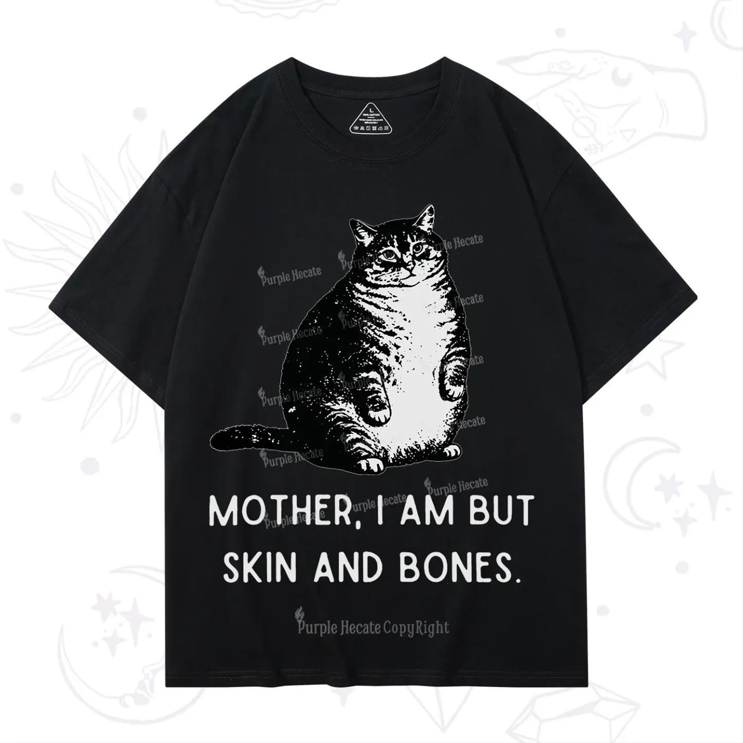 Purplehecate Cat Mother I Am But Skin And Bones T-Shirt