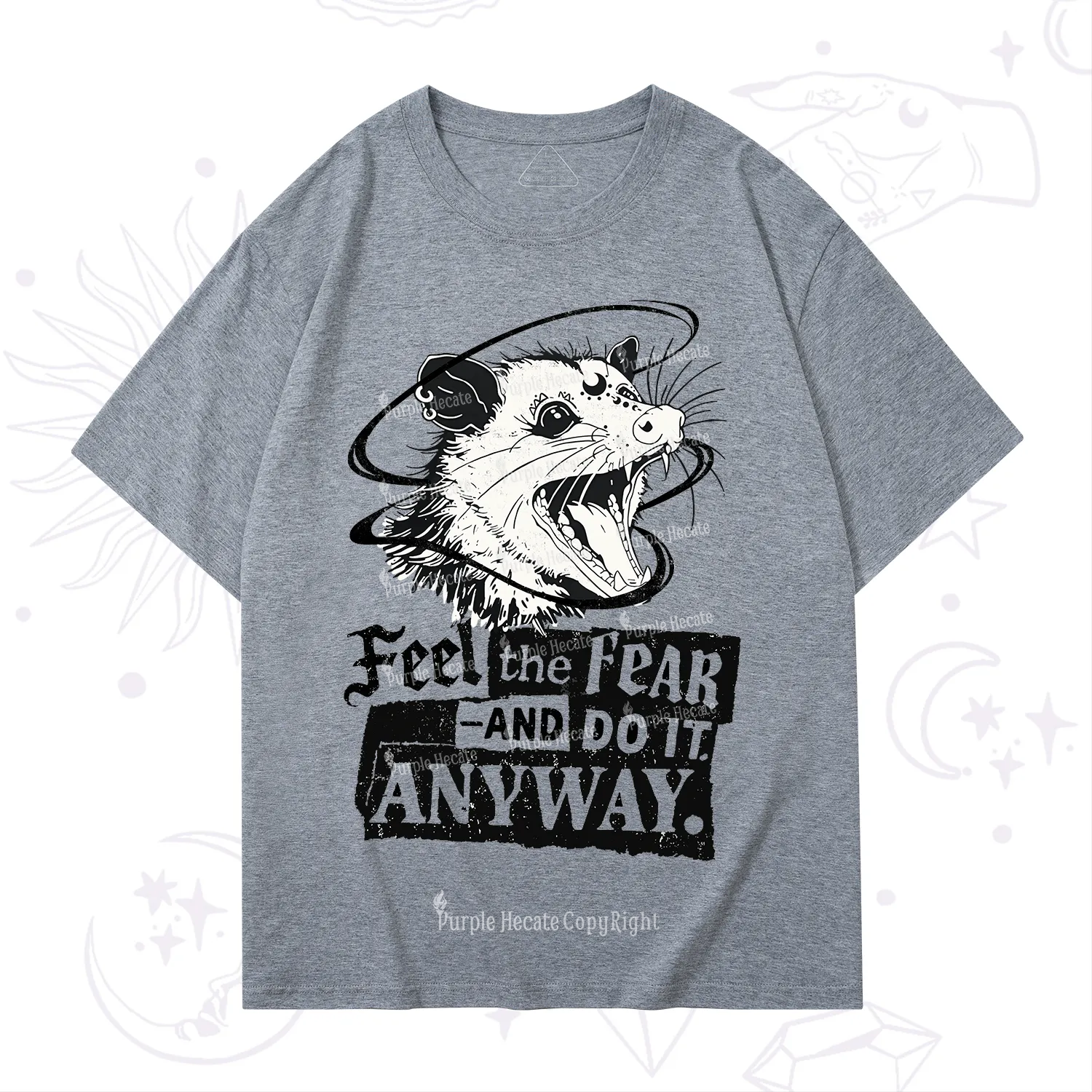 Purplehecate Feel The Fear And Do It Anyway T-Shirt