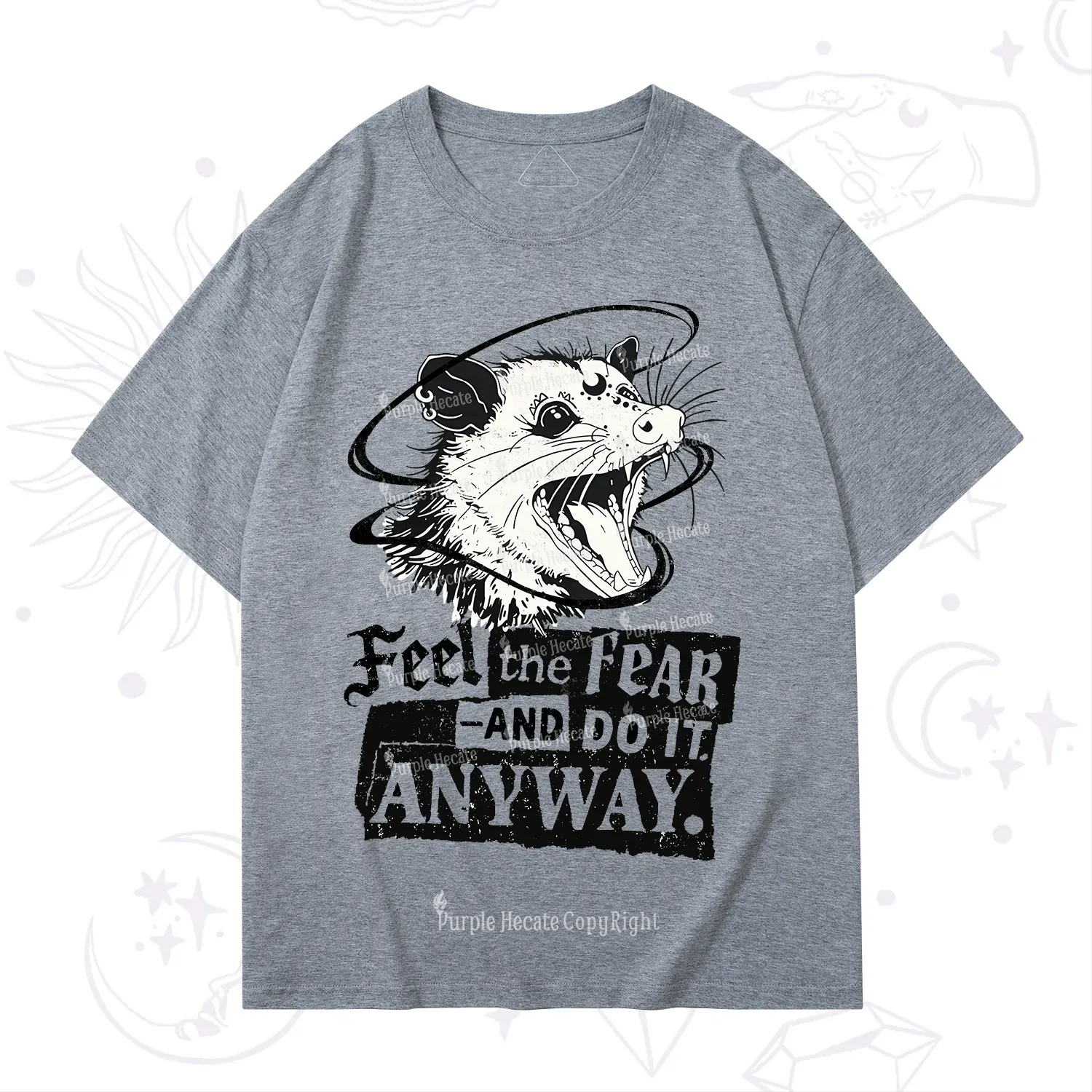 Purplehecate Feel The Fear And Do It Anyway T-Shirt